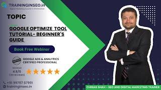 Google Optimize Tool Tutorial - Beginner's Guide | Know everything in 5 mins | Traininginseo |