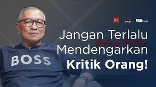 Jangan Terlalu Mendengarkan Kritik Orang! | Helmy Yahya Bicara