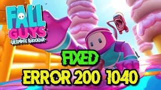 Fix Fall Guys Error Code : 200_1040 | Session Expired, Please Restart Your Game