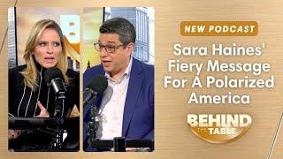 Sara Haines' Fiery Message For A Polarized America | Behind The Table, November 18, 2024