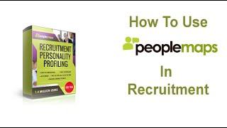 how to use peoplemaps in your recruitment