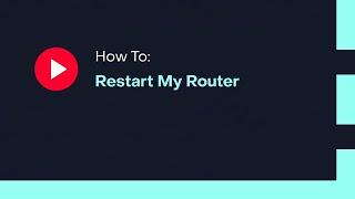 How To: Restart My Router
