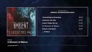 Ambient Soundscapes Pack