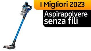 TOP—7. I migliori Aspirapolvere senza fili [Scope elettriche Potenti]. Giugno 2023 | Classifica!