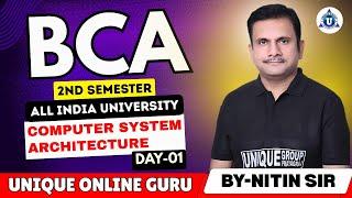 COMPUTER ARCHITECTURE | BCA 2nd SEMESTER | For All University | SYLLABUS DISCUSSION | DAY-01