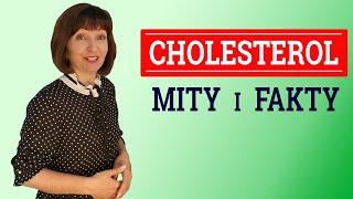 CHOLESTEROL - wszystko co musisz wiedzieć. Skąd się bierze i jak obniżyć cholesterol. Fakty i Mity