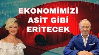 Ekonomimizi asit gibi eritecek | Ekonomi yorum | Altın yorum | Dolar yorum