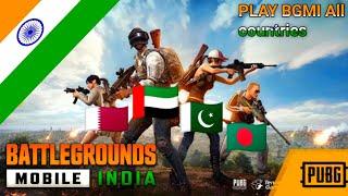 how to play pubg india in Pakistan Dubai & All countries USE BATTLEGROUNDS MOBILE INDIA