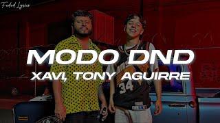 Xavi, Tony Aguirre - Modo DND  (Letra)