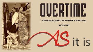 OVERTIME | KONKANI SONG | COVER BY AURVILE & SILVIA