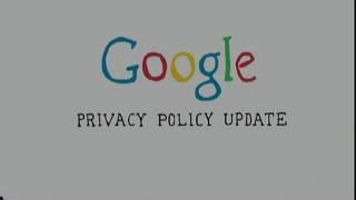 Google's Privacy Policy Changes