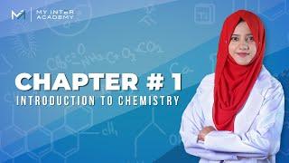 Introduction to Chemistry IX and X Sindh Board | My Inter Academy |