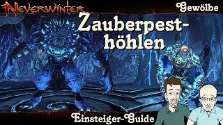 NEVERWINTER: Zauberpesthöhlen Gewölbe Einsteiger-Guide - Anfänger Walkthrough Tutorial PS4 deutsch