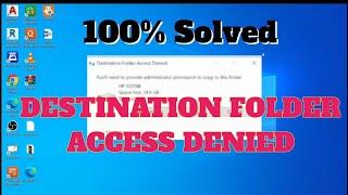 destination folder access denied | destination folder access denied windows 10