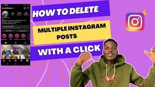 How To Delete All  Instagram Posts At Once