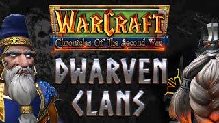 Chronicles of the Second War - Dwarven Clans