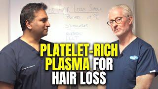 Platelet Rich Plasma (PRP) and Its Use in Hair Regrowth