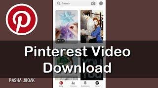 How To Download Videos From Pinterest || Pinterest Video Download !