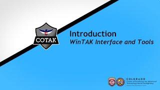 WinTAK Interface and Commonly Used Tools