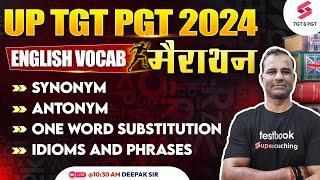 UP TGT PGT English Marathon 2024 | UP TGT PGT English Vocab By Deepak Sir | TGT PGT English