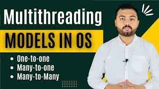 Multithreading Models In Operating System Urdu/Hindi