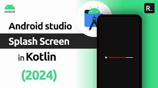 Splash Screen In Android Studio [Kotlin]