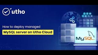 How to deploy Managed MySQL Server on Utho Cloud