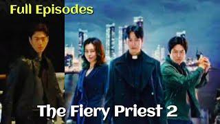 The Fiery Priest 2 Full Episodes Recap - Any Efforts of a Priest to Eradicate Drug Cartel in Korea