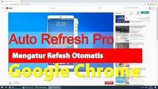 Mengatur Auto Refresh secara Otomatis di Google Chrome