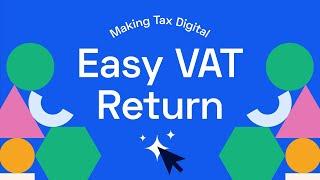 How to submit your Making Tax Digital VAT Return