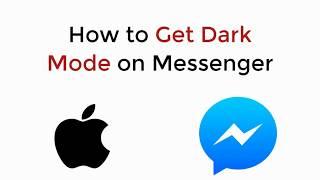 How to Get Dark Mode on Messenger IOS UPDATED