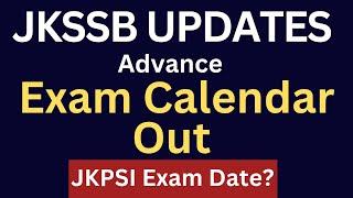 JKSSB UPDATES - Exam Calendar Out - JKPSI EXAM DATE - JKSSB Exams @IGCLASSES_