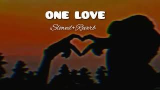 One Love Slowed And Reverb