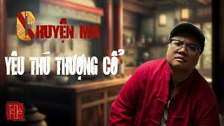 TẬP 1576 . YÊU THÚ THƯỢNG CỔ _ NƯỚC VỆ DIỆT VONG _ DUYÊN THẦY PHÁP