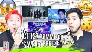 NCT 127 'gimme gimme' + (Amoeba Culture) 'Save' (KARTRIDER) 'Freeze' MV | NSD REACTION