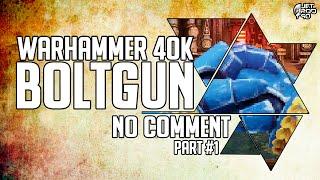 WARHAMMER 40,000: BOLTGUN - прохождение без комментариев! Глава 1 + ВСЕ СЕКРЕТЫ.