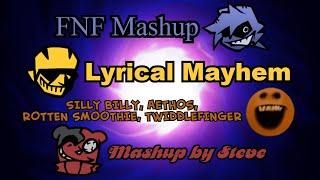 FNF Mashup - Lyrical Mayhem V1 | Silly Billy x Aethos x Rotten Smoothie x Twiddlefinger