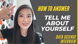 How to Answer 'Tell Me About Yourself' in Data Science Interviews: Easy Tips for Success