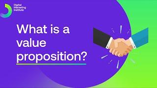 What is a value proposition? | Marketing | Free Digital Marketing Course