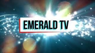 Emerald tv is BACK