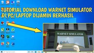 TUTORIAL DOWNLOAD WARNET SIMULATOR DI PC/LAPTOP - WARNET SIMULATOR INDONESIA