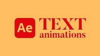 Text Animations - After Effects Tutorial