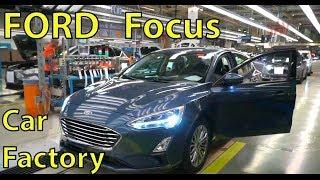 FORD FOCUS 2019 Car Factory (Saarlouis, Germany) Production Footage