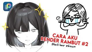 CARA AKU RENDER RAMBUT #2  (black hair edition)