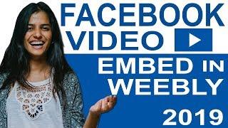 How to embed  facebook video in your weebly website