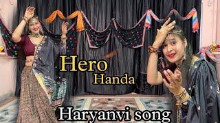 Hero Handa ; New Haryanvi song - dance video @babita_shera27 #babitashera27 #dance #viral