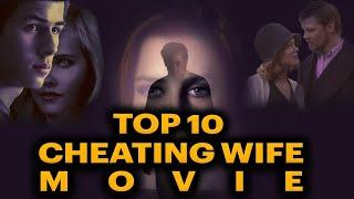 affair movies: Top 10 Romantic Movies of Cheating Wife
