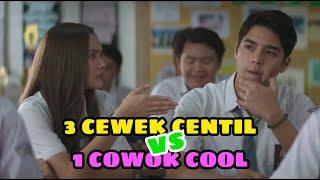 FTV SCTV TERVARU - 3 CEWEK BEREBUT COWOK PALING COOL DI SEKOLAH