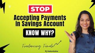 Why as a Freelancer Current Bank Account is a MUST!