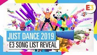 JUST DANCE 2019 – E3 Reveal (Song List part 1)